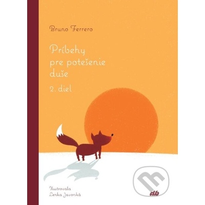 Príbehy pre potešenie duše - Bruno Ferrero