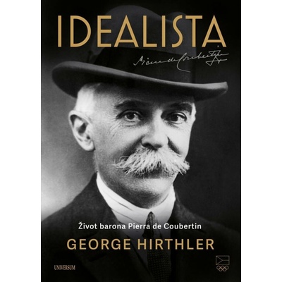 Idealista: Život barona Pierra de Coubertin