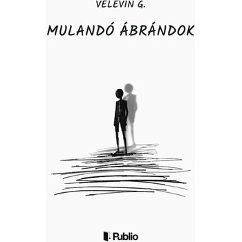 Mulandó ábrándok