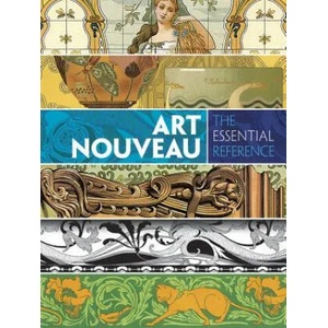 Art Nouveau: The Essential Reference | Carol Belanger Grafton (ISBN: 9780486799834)