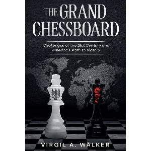 The Grand Chessboard | Virgil A. Walker (ISBN: 9781969172175)