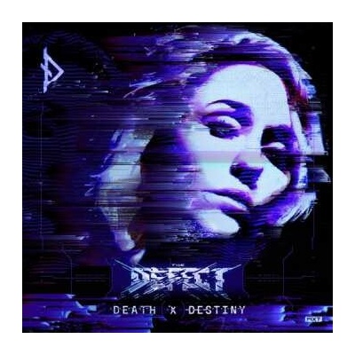Defect Defect - Death X Destiny CD