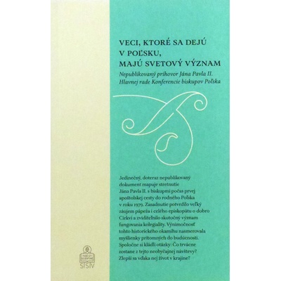 Veci, ktoré sa dejú v Poľsku, majú svetový význam - Spolok svätého Vojtecha