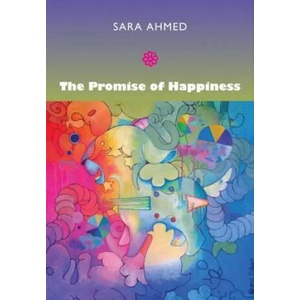 Promise of Happiness | Sara Ahmed (ISBN: 9780822347255)