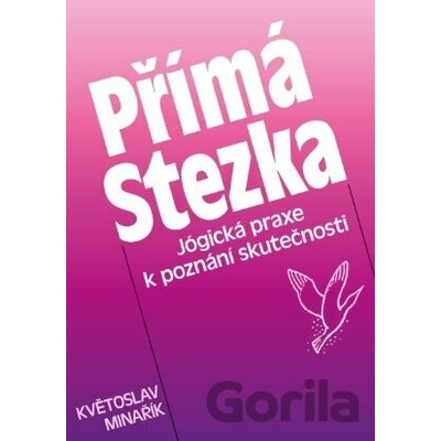 Přímá Stezka - Květoslav Minařík