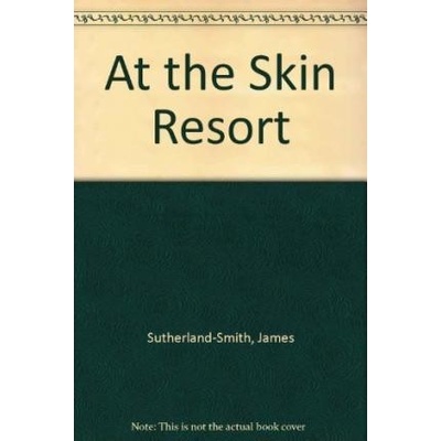 At the Skin Resort