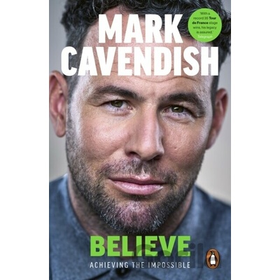 Believe - Mark Cavendish