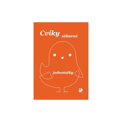 Cviky zábavné - jednotažky - Jiří Jošt