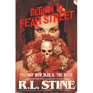 You May Now Kill the Bride | R L Stine (ISBN: 9780062694256)