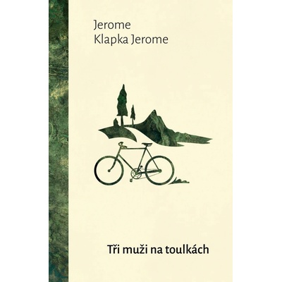 Tři muži na toulkách - Jerome Jerome Klapka
