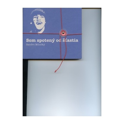 Som spotený od šťastia - Sandro Milučký