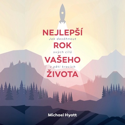 Nejlepší rok vašeho života