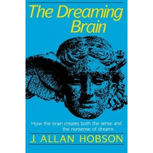 Dreaming Brain | J. Allan Hobson (ISBN: 9780465017027)