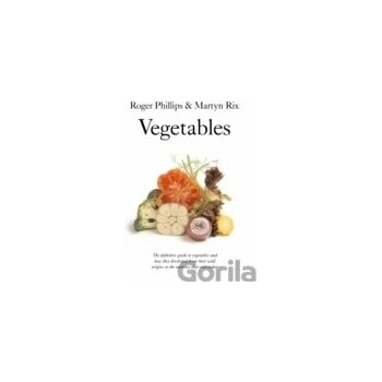 Vegetables - Roger Phillips