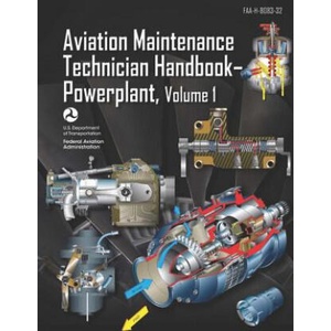 Aviation Maintenance Technician Handbook-Powerplant Volume 1: Faa-H-8083-32 | Federal Aviation Administration (ISBN: 9781719308298)