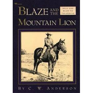 Blaze and the Mountain Lion | C. W. Anderson (ISBN: 9780689717116)