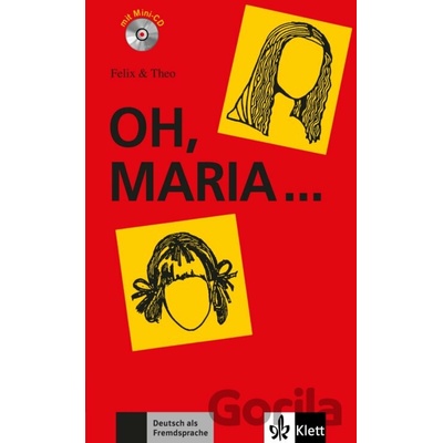 Oh, Maria - ľahké čítanie v nemčine náročnosti #1 + CD