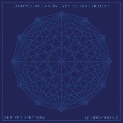 ...And You Will Know Us By The Trail Of Dead XI: Bleed Here Now LP