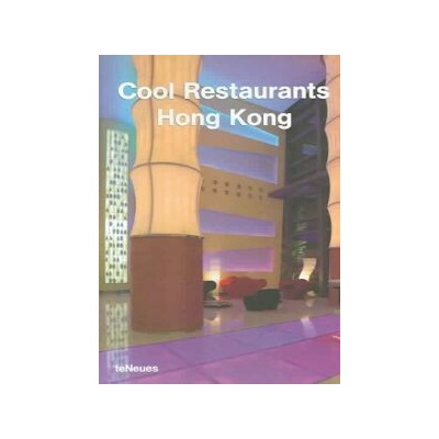 Cool Restaurants Hong Kong