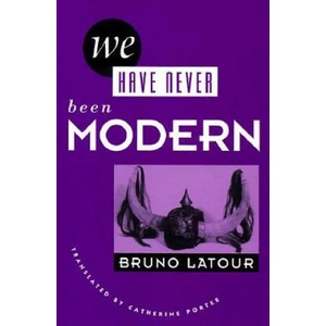 We Have Never Been Modern | Bruno Latour (ISBN: 9780674948396)