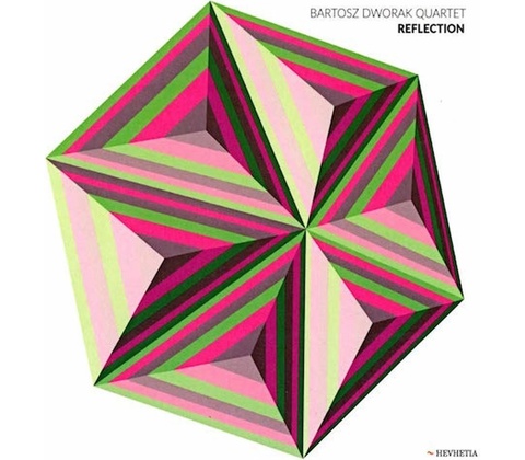 Reflection - Bartosz Dworak Quartet