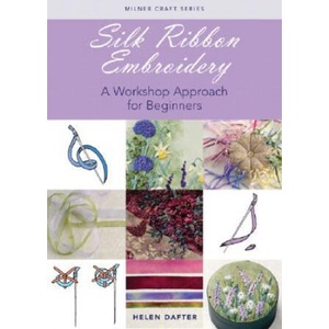 Silk Ribbon Embroidery (ISBN: 9781863513678)