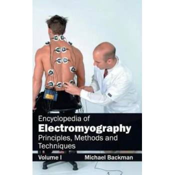 Image 1 of Encyclopedia of Electromyography: Volume I (Principles, Methods and Techniques) | Michael Backman