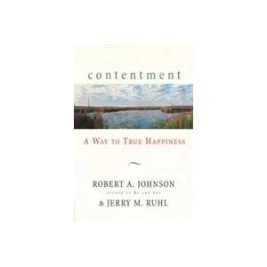 Contentment A Way to True Happiness | Robert A. Johnson, Jerry M. Ruhl (ISBN: 9780062515933)