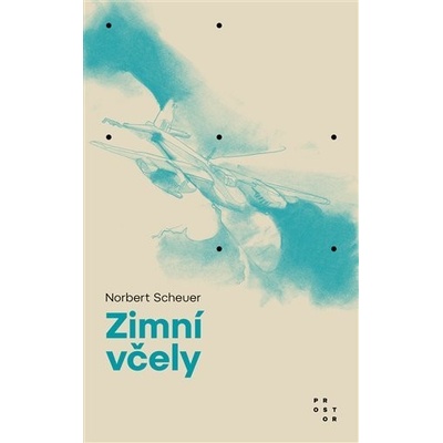 Zimní včely, 1. vydání - Norbert Scheuer