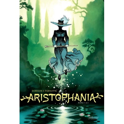 Aristophania 1 + 2 [Dorison Xavier]