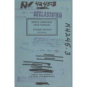 Simple Sabotage Field Manual | U. S. Office of Strategic Services, United States Off. Strategic Services (ISBN: 9781684111428)