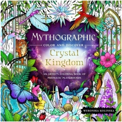 Mythographic Color and Discover: Crystal Kingdom Castle Point Books