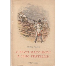 O ševci Matoušovi a jeho přátelích