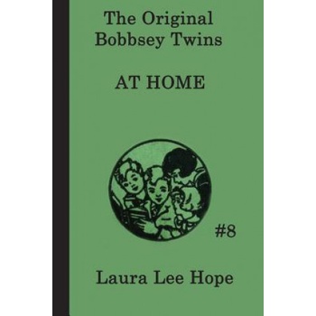 Bobbsey Twins at Home | Laura Lee Hope