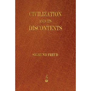 Civilization and Its Discontents | Sigmund Freud (ISBN: 9781603865531)