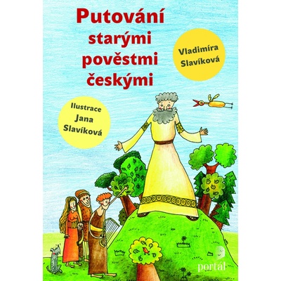 Putování starými pověstmi českými