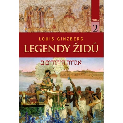 Legendy Židů - svazek 2 - Ginzberg Louis