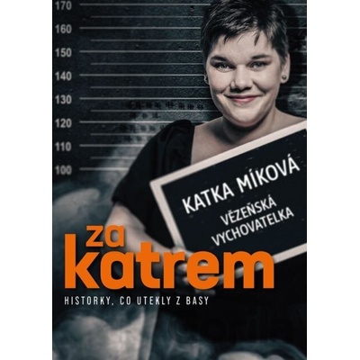 Za katrem - Kateřina Míková