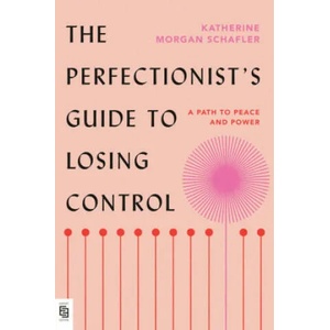 Perfectionist's Guide to Losing Control (ISBN: 9780593544006)