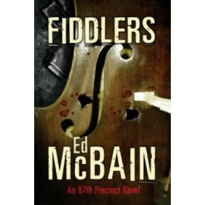 Fiddlers | Ed McBain (ISBN: 9780752878027)