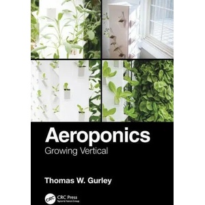 Aeroponics | Gurley, Thomas W. (ISBN: 9780367374303)