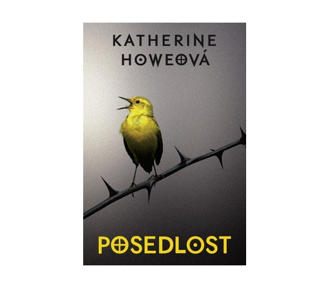 Posedlost - Katherine Howeová