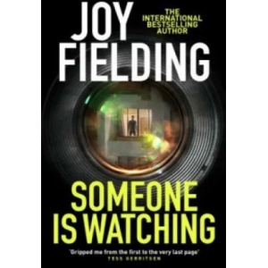 Someone is Watching | Joy Fielding (2016)