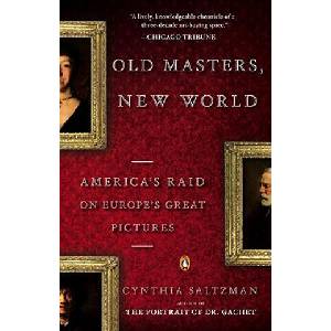 Old Masters, New World | Cynthia Saltzman (ISBN: 9780143115311)