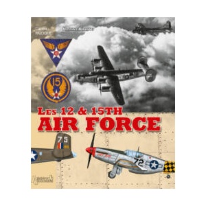 12TH ET 15TH AIR FORCES | GERARD PALOQUE (ISBN: 9782352502098)