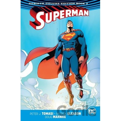 Superman: The Rebirth (Book 2) - Peter J. Tomasi, Patrick Gleason