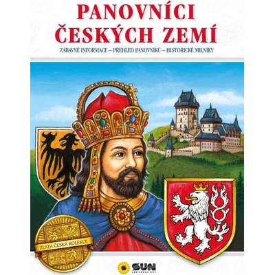 Panovníci českých zemí NAKLADATELSTVÍ SUN s.r.o.