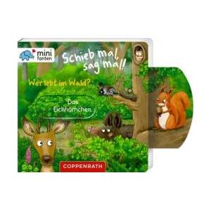 minifanten 48: Schieb mal, sag mal! Wer lebt im Wald? (ISBN: 9783649652397)
