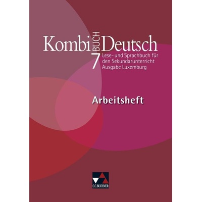 7 . Jahrgangsstufe, Kombi-Buch Deutsch, Arbeitsheft