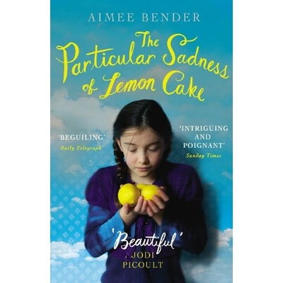Particular Sadness of Lemon Cake